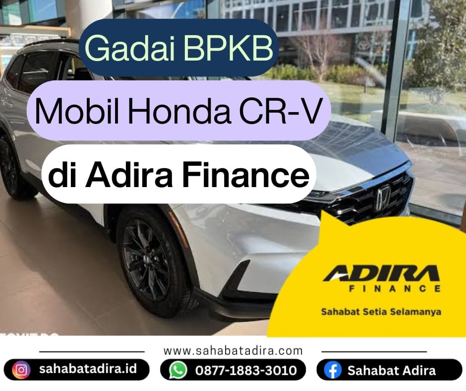 Gadai BPKB Mobil Honda CR-V di Adira Finance
