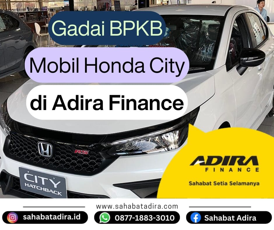 Gadai BPKB Mobil Honda City di Adira Finance