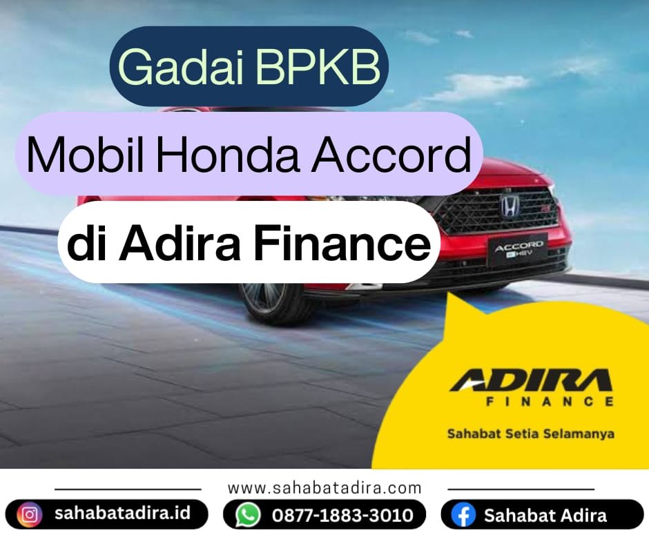 Gadai BPKB Mobil Honda Accord di Adira Finance